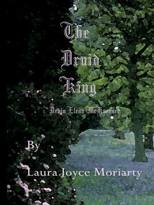 cover image of The Druid King Devin Elean McKaeraer